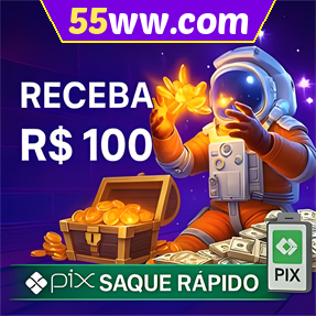 55ww.com Ganhe R$ 100,00 Gratis